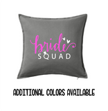 Bride Squad Pillow Cover